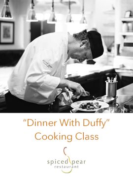 Dinner with Duffy Cooking Class- 